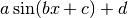 a \sin(b x + c) + d